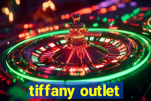 tiffany outlet