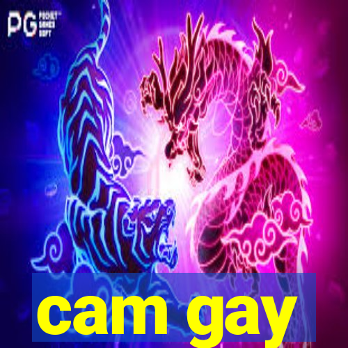 cam gay