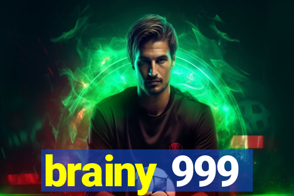 brainy 999