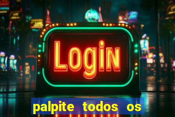 palpite todos os jogos de hoje