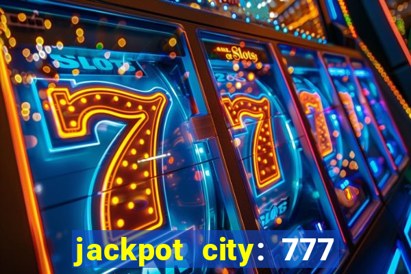 jackpot city: 777 card games