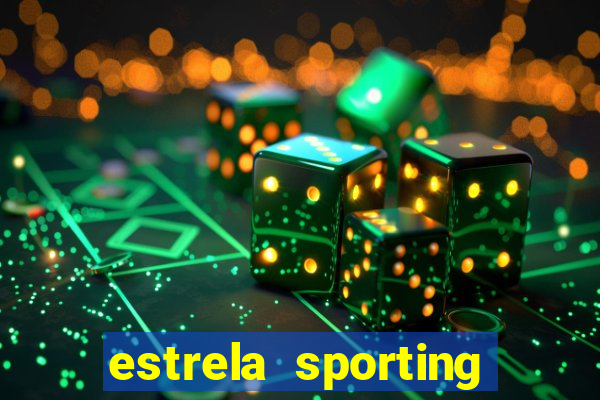 estrela sporting bet ltd