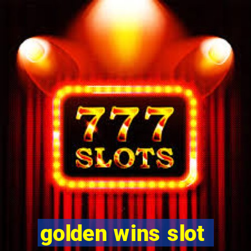 golden wins slot