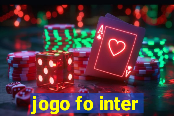 jogo fo inter