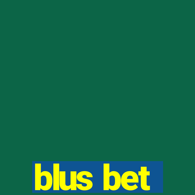 blus bet