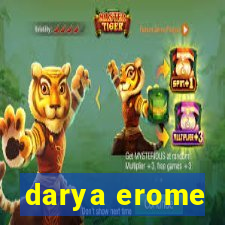 darya erome