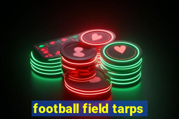 football field tarps