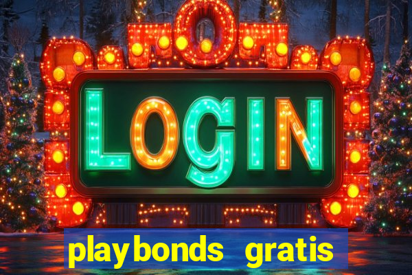 playbonds gratis jogar bingo silverball