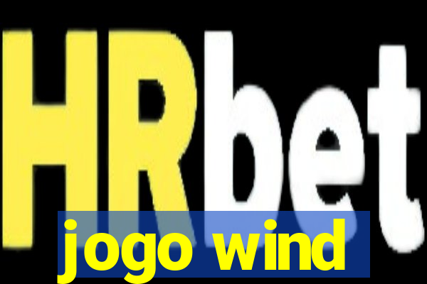 jogo wind