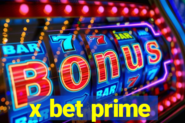 x bet prime