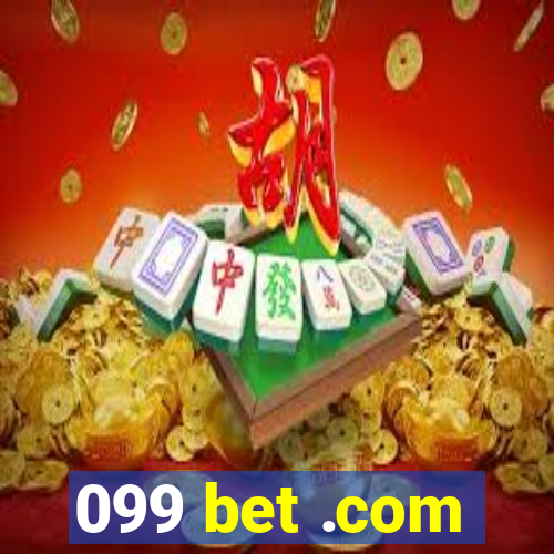 099 bet .com