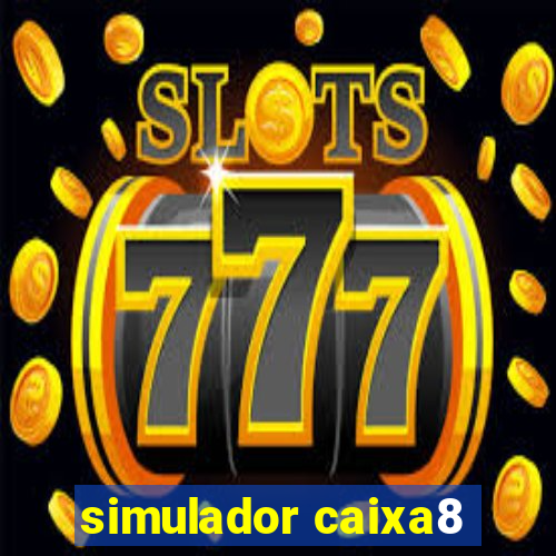 simulador caixa8