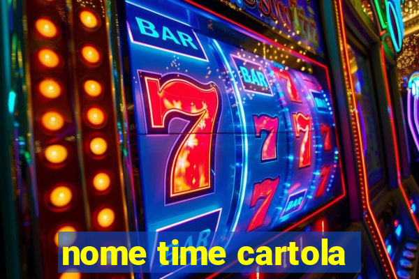 nome time cartola