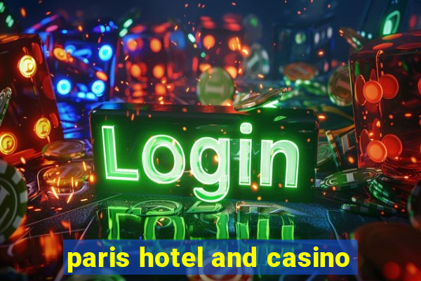 paris hotel and casino