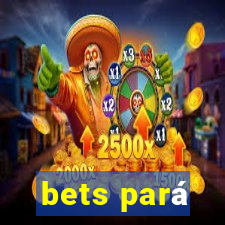 bets pará