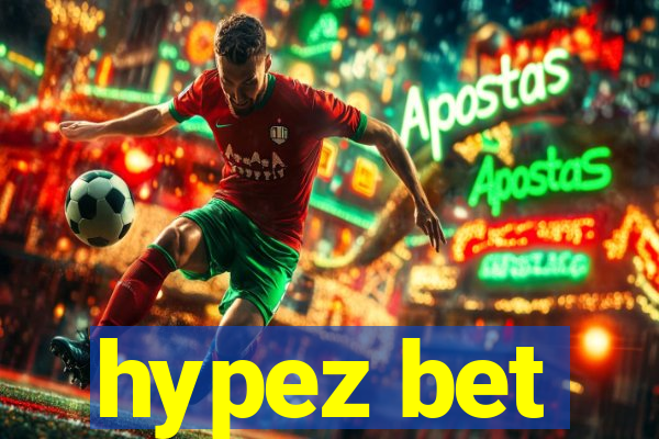 hypez bet