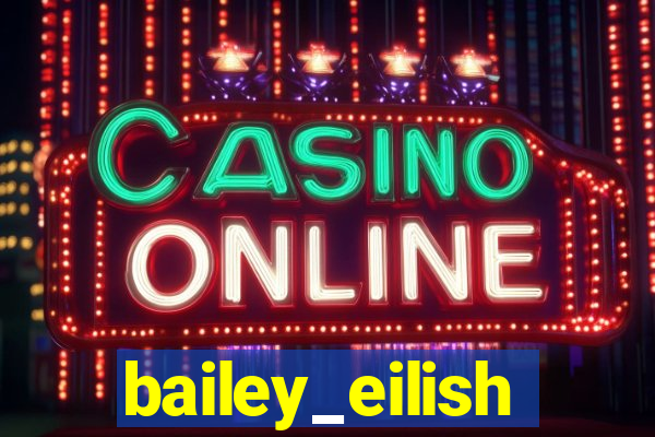 bailey_eilish