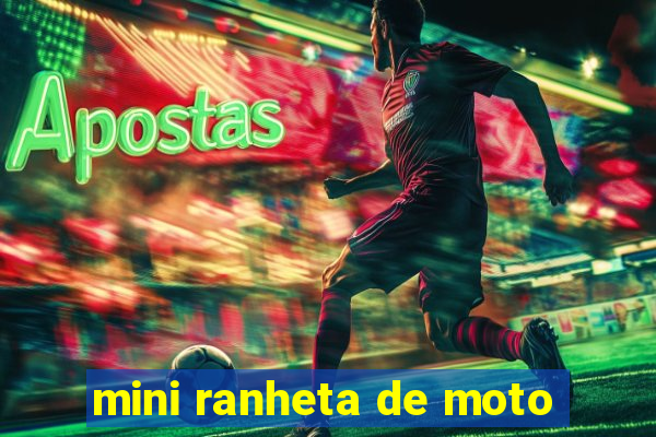 mini ranheta de moto