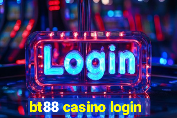 bt88 casino login