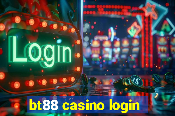 bt88 casino login