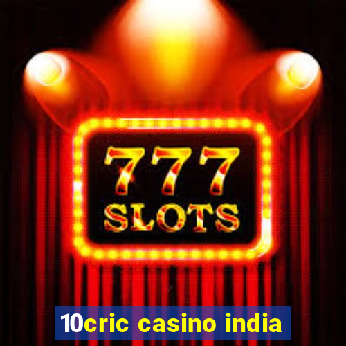 10cric casino india