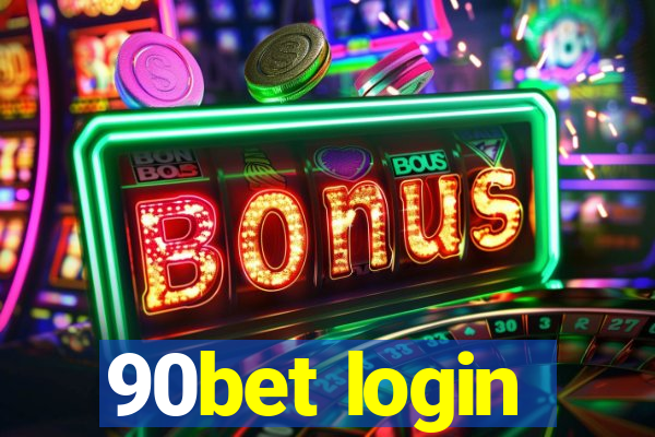 90bet login