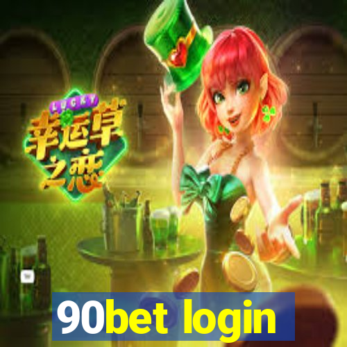 90bet login