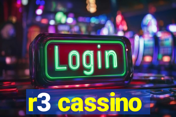 r3 cassino