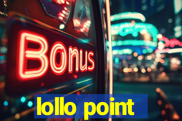 lollo point