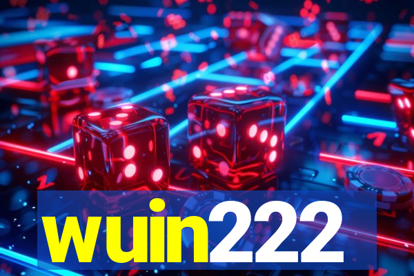 wuin222