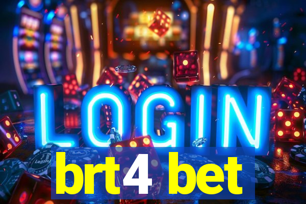 brt4 bet