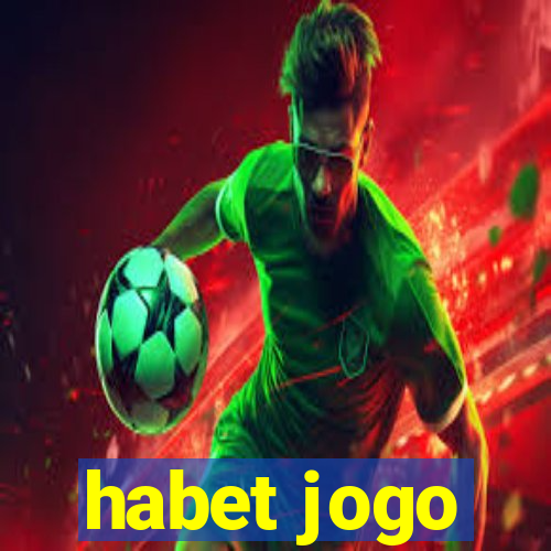 habet jogo