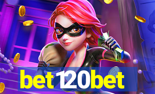 bet120bet