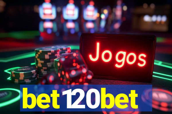 bet120bet