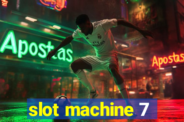 slot machine 7