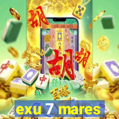 exu 7 mares