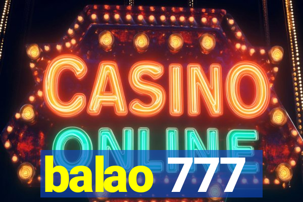 balao 777