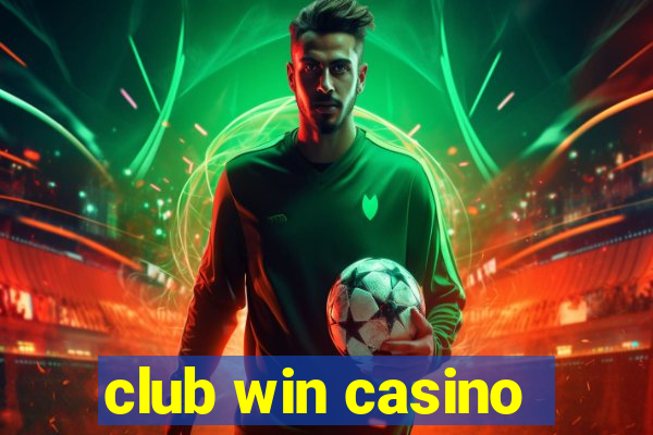 club win casino