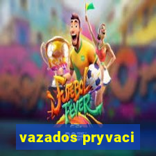 vazados pryvaci