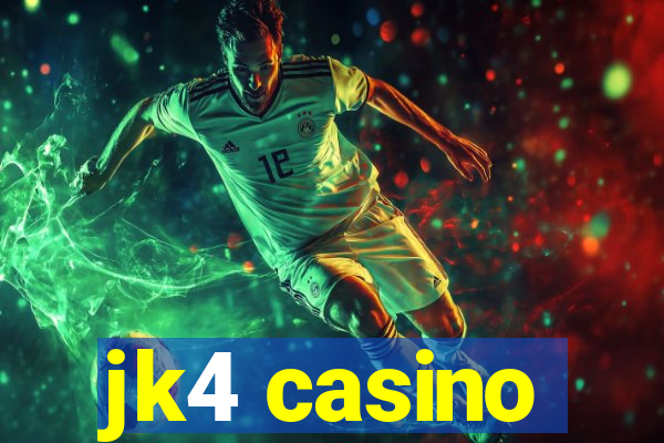 jk4 casino