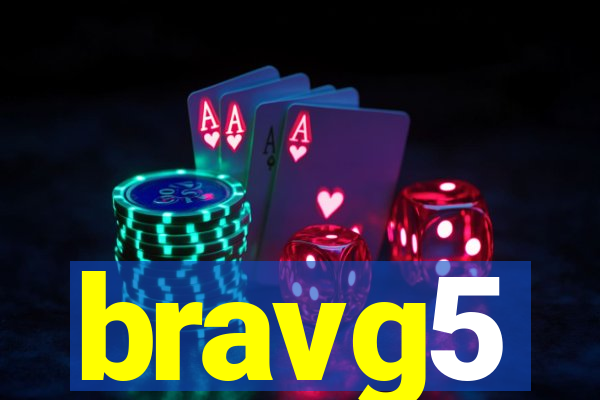 bravg5