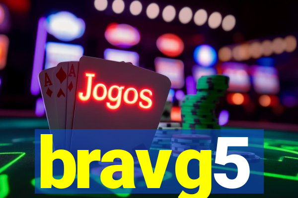 bravg5