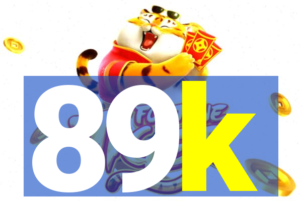 89k