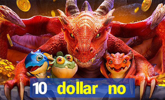 10 dollar no deposit casino bonus