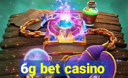 6g bet casino