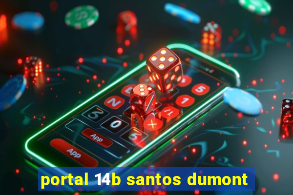 portal 14b santos dumont