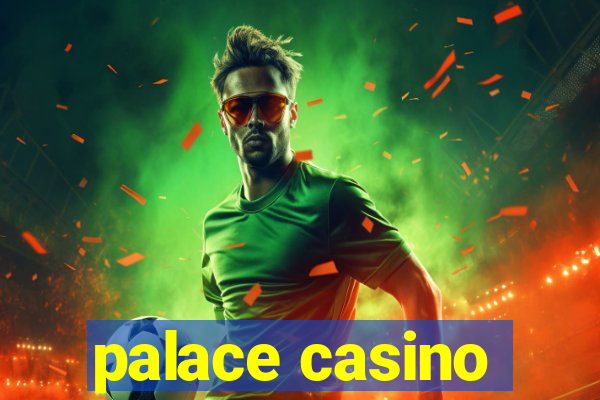 palace casino