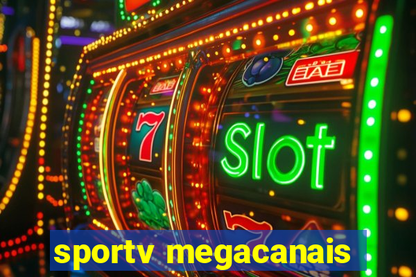 sportv megacanais