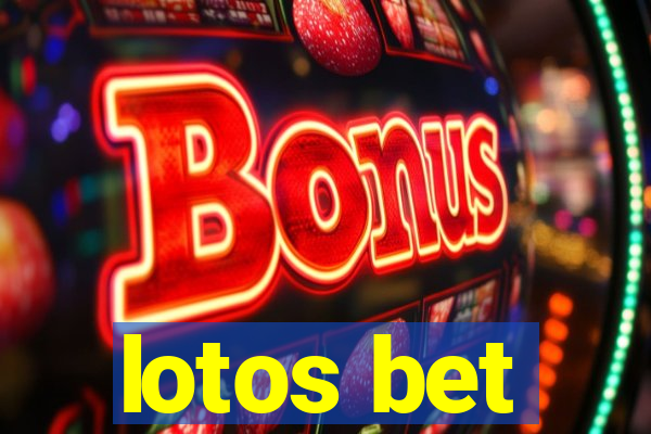 lotos bet