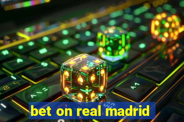 bet on real madrid